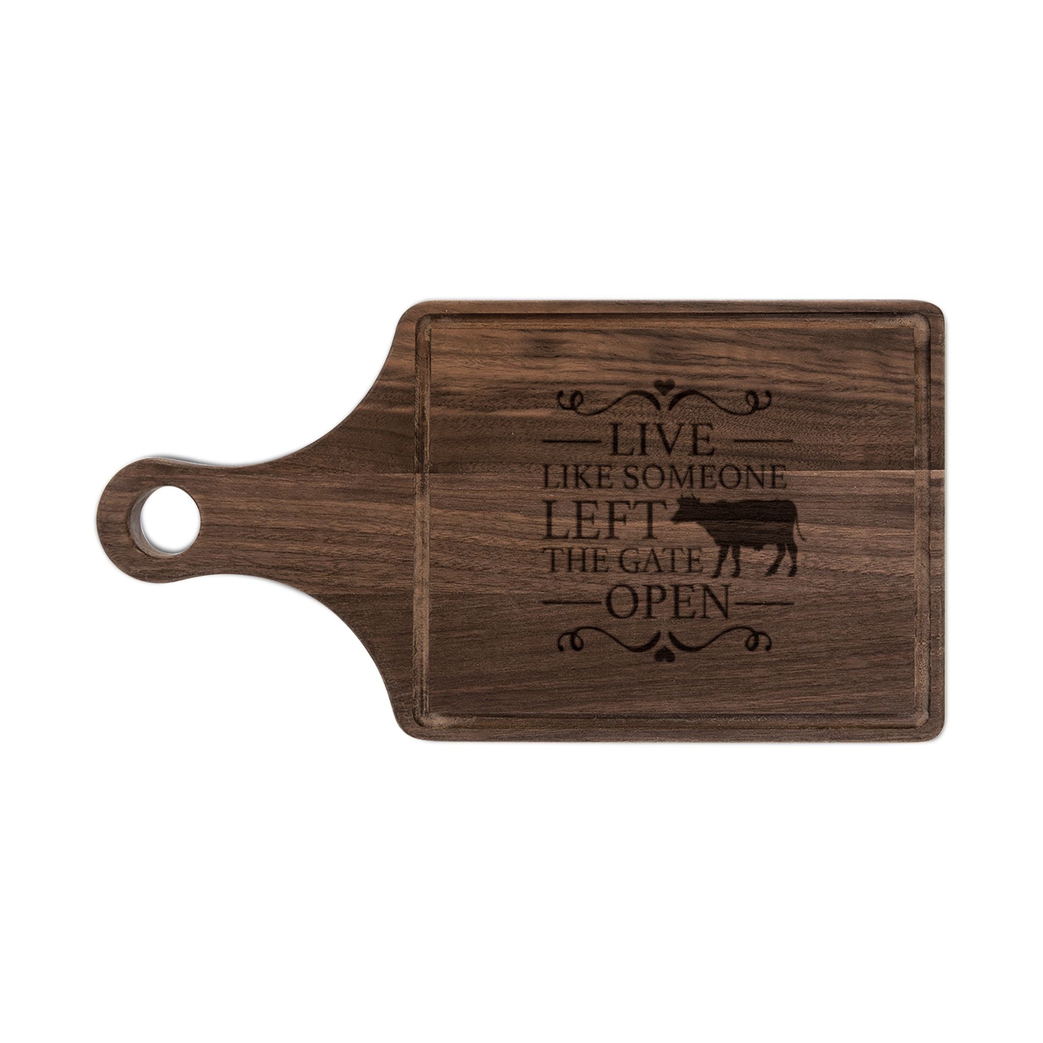 Engraved Wooden Cutting Board – "Live Like Someone Left the Gate Open" Farmhouse Cheese & Serving Board