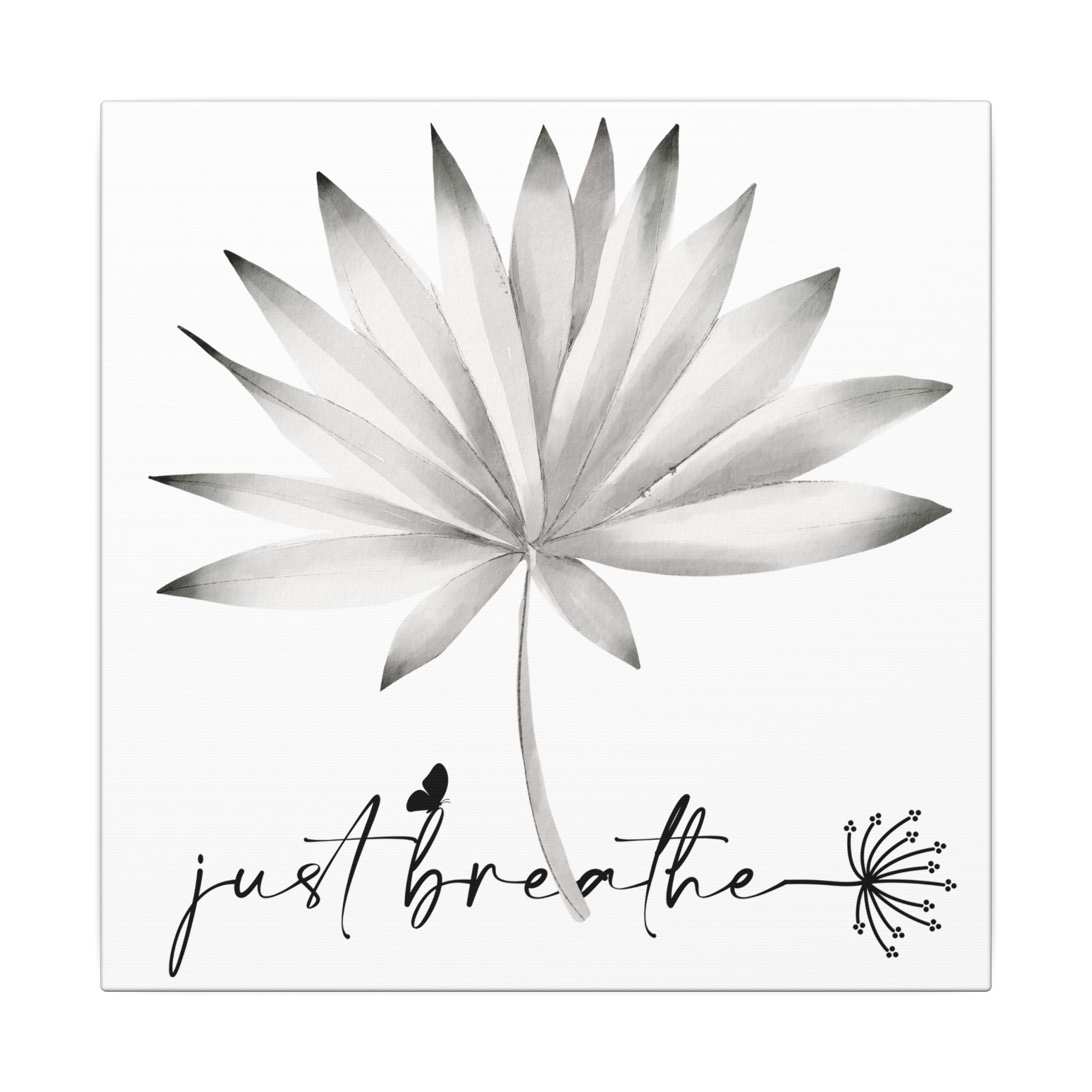 Just Breathe Wall Art Canvas — Minimalist Botanical Matte Print