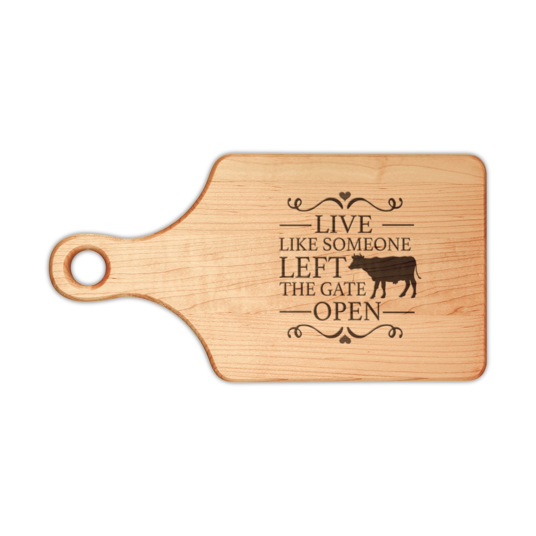 Engraved Wooden Cutting Board – "Live Like Someone Left the Gate Open" Farmhouse Cheese & Serving Board
