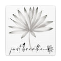 Just Breathe Wall Art Canvas — Minimalist Botanical Matte Print
