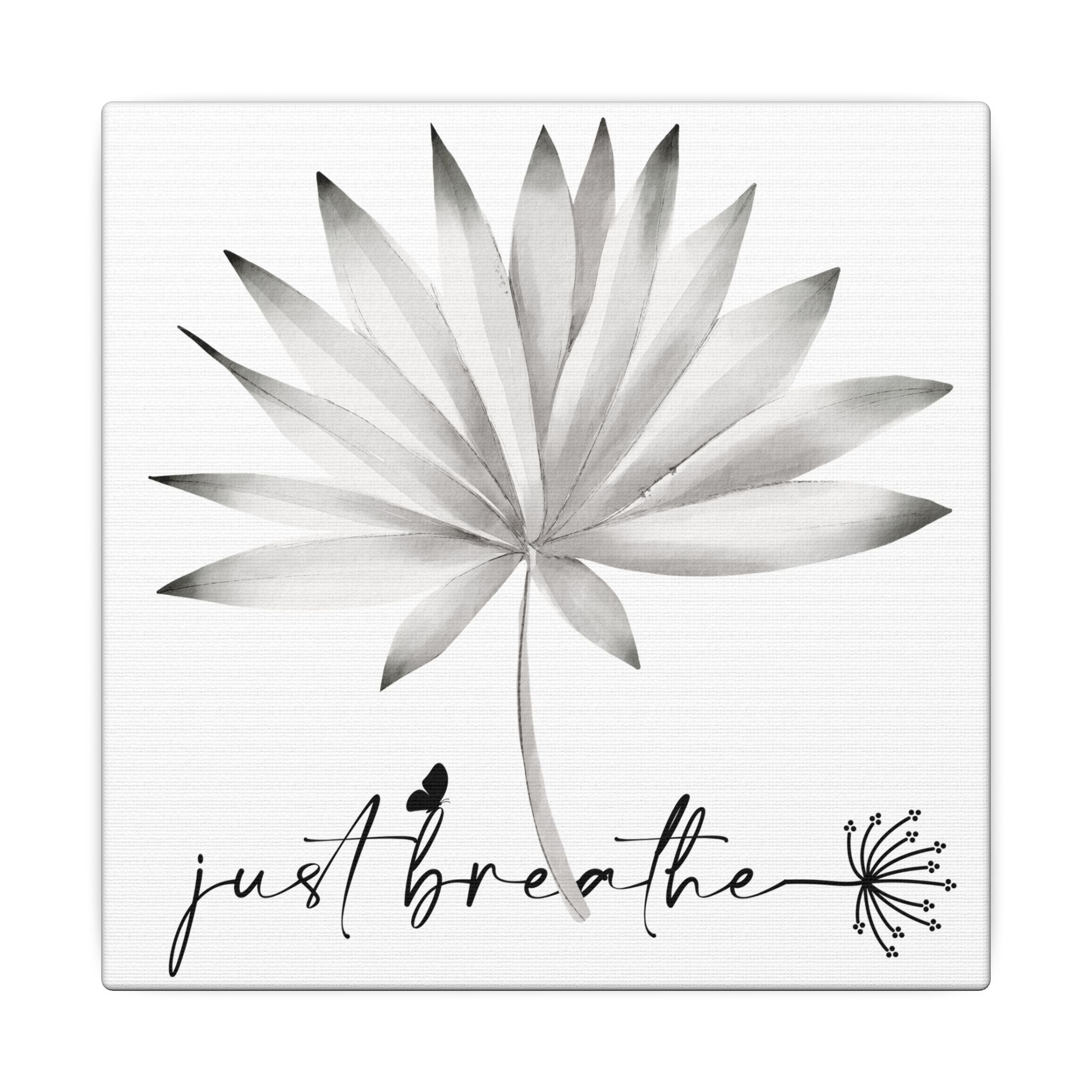 Just Breathe Wall Art Canvas — Minimalist Botanical Matte Print