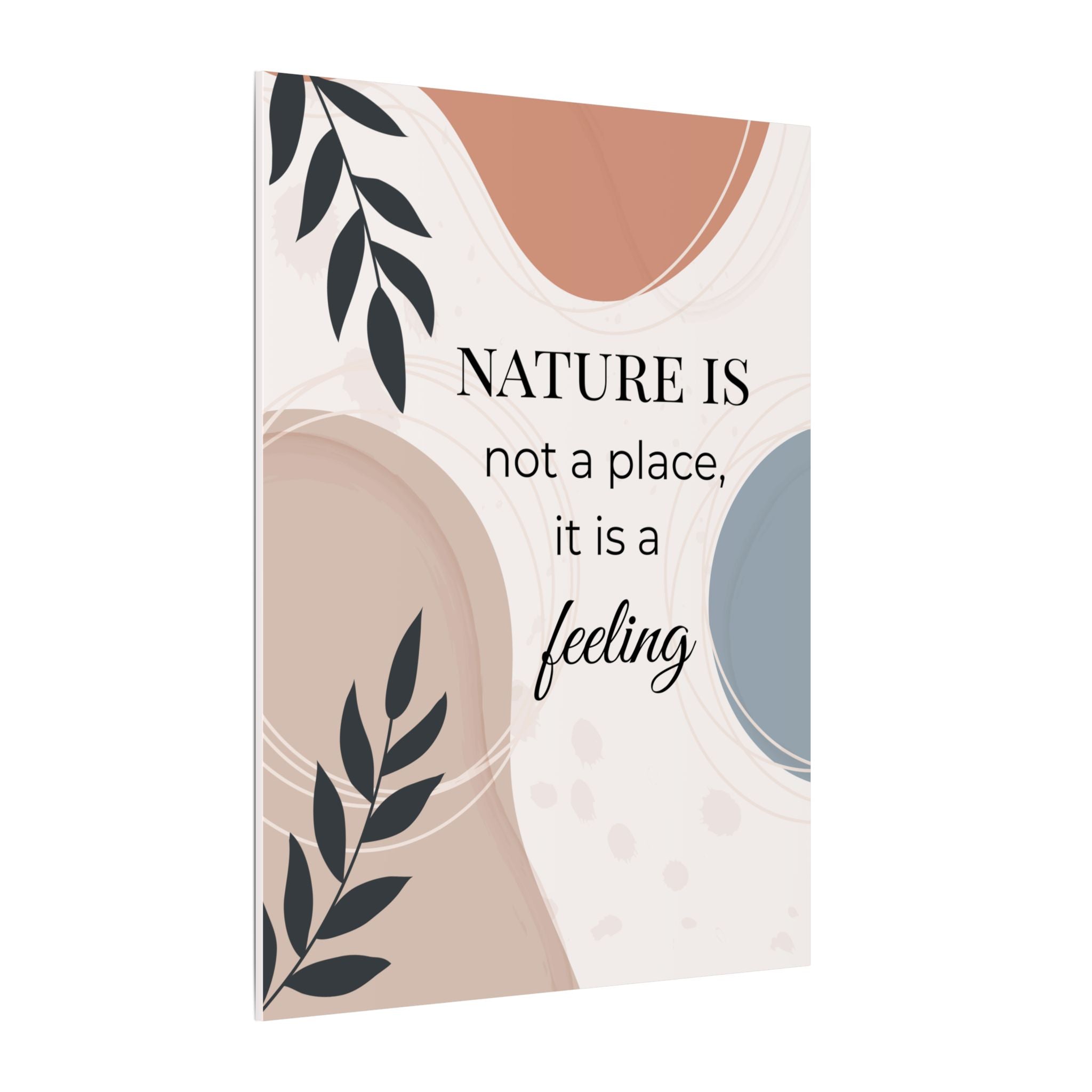 Boho 'Nature Is Not A Place, It Is a Feeling' Matte Canvas