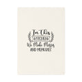 Kitchen Tea Towel — "In This Kitchen We Make Messes and Memories" Cotton Dish Towel