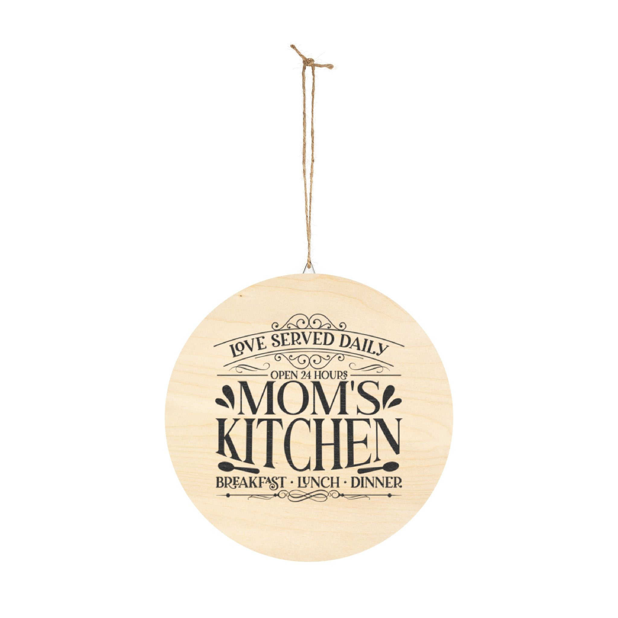 Mom's Kitchen Wood Sign – "Love Served Daily" Rustic Round Wall Decor