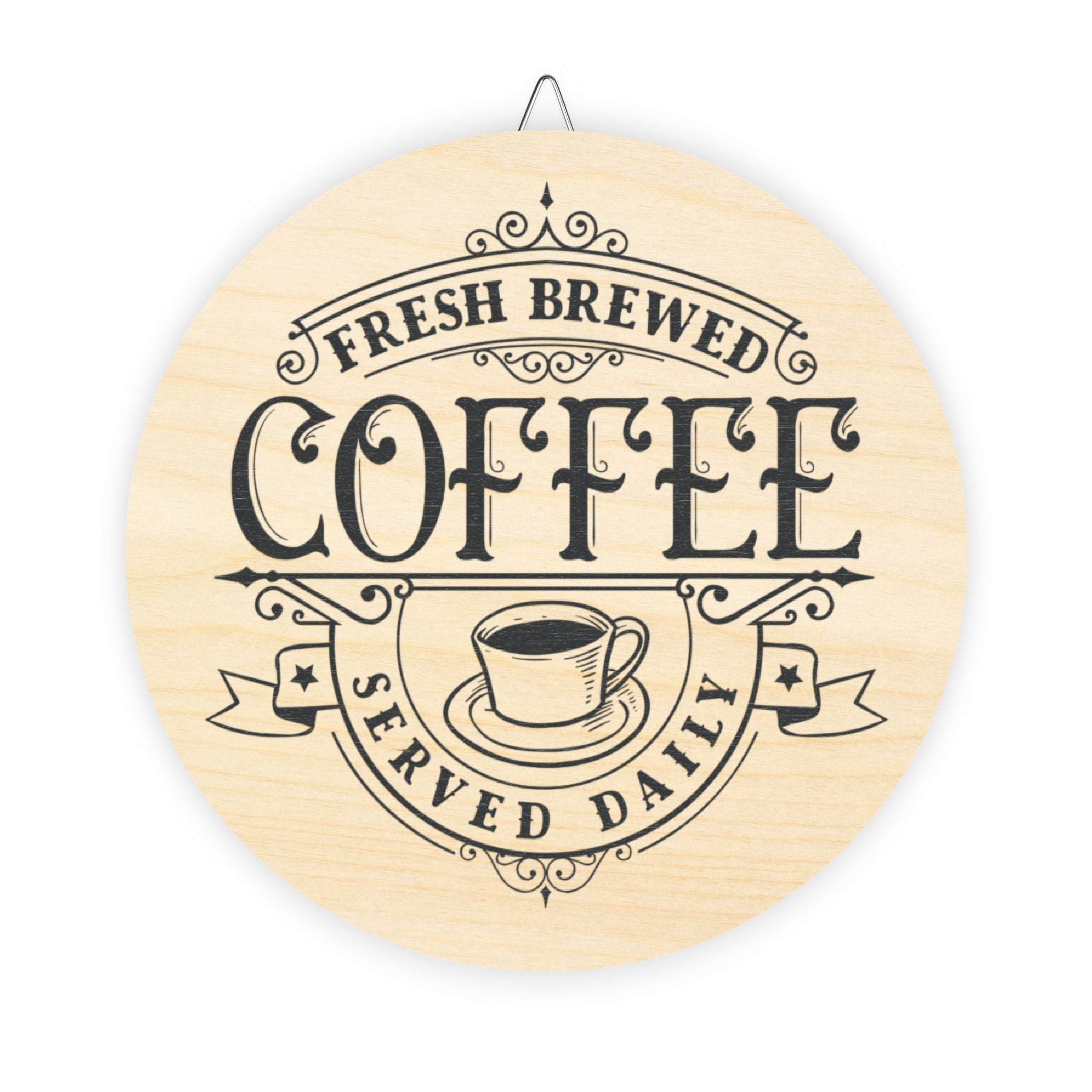 Coffee Wood Sign – "Fresh Brewed Coffee Served Daily" Round Wall Decor