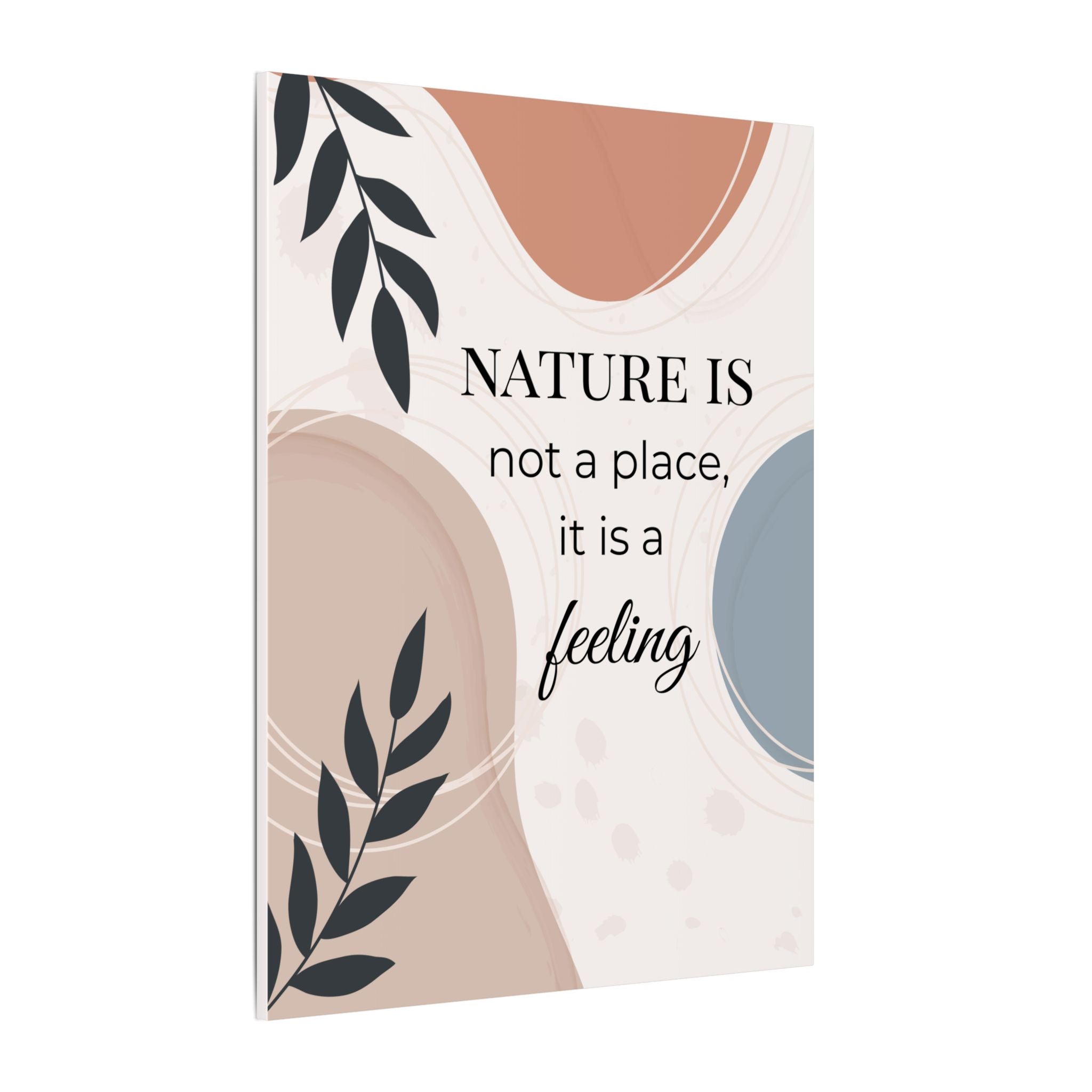 Boho 'Nature Is Not A Place, It Is a Feeling' Matte Canvas