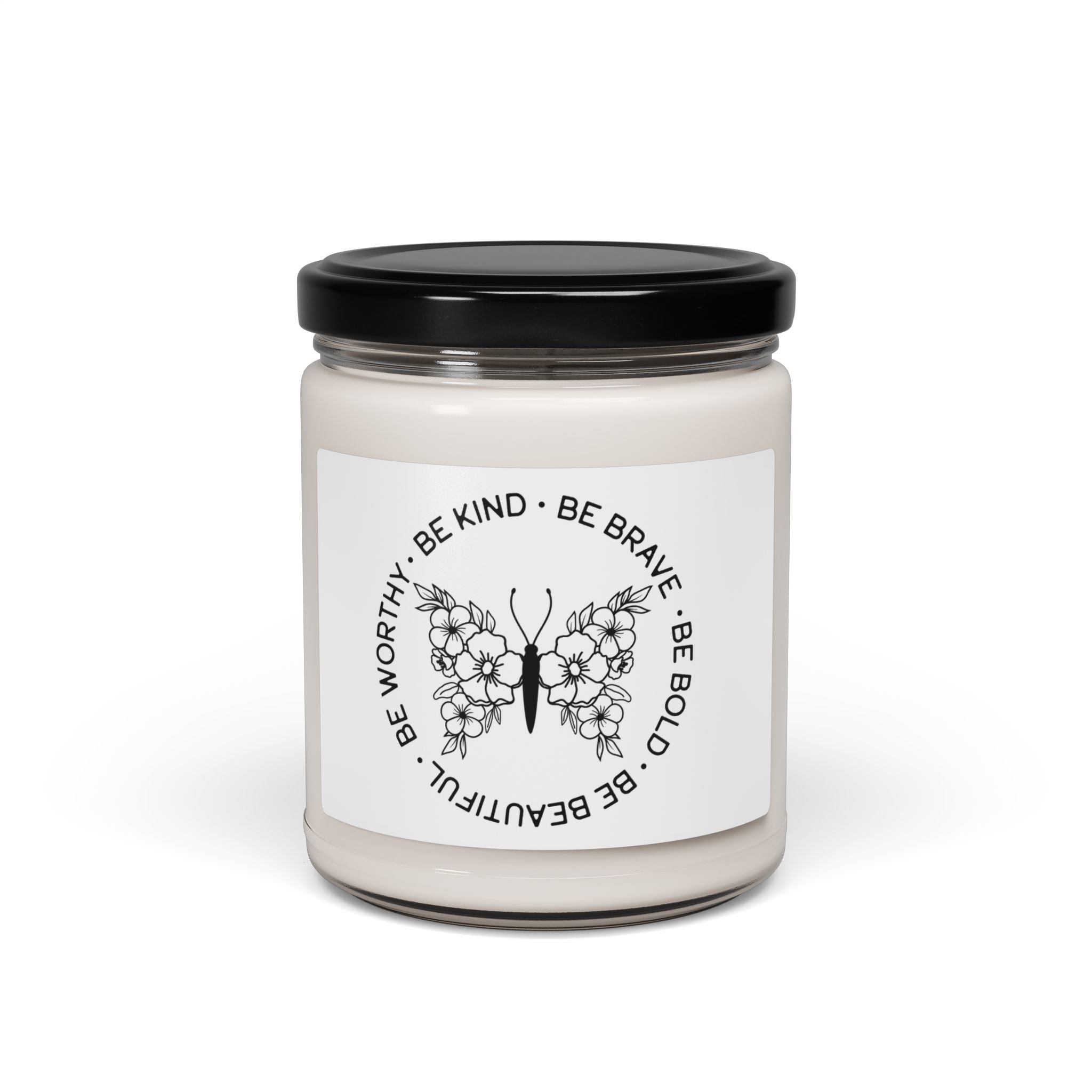 Inspirational Butterfly Soy Candle — 9oz Scented Jar (Be Kind • Be Brave • Be Bold • Be Worthy)