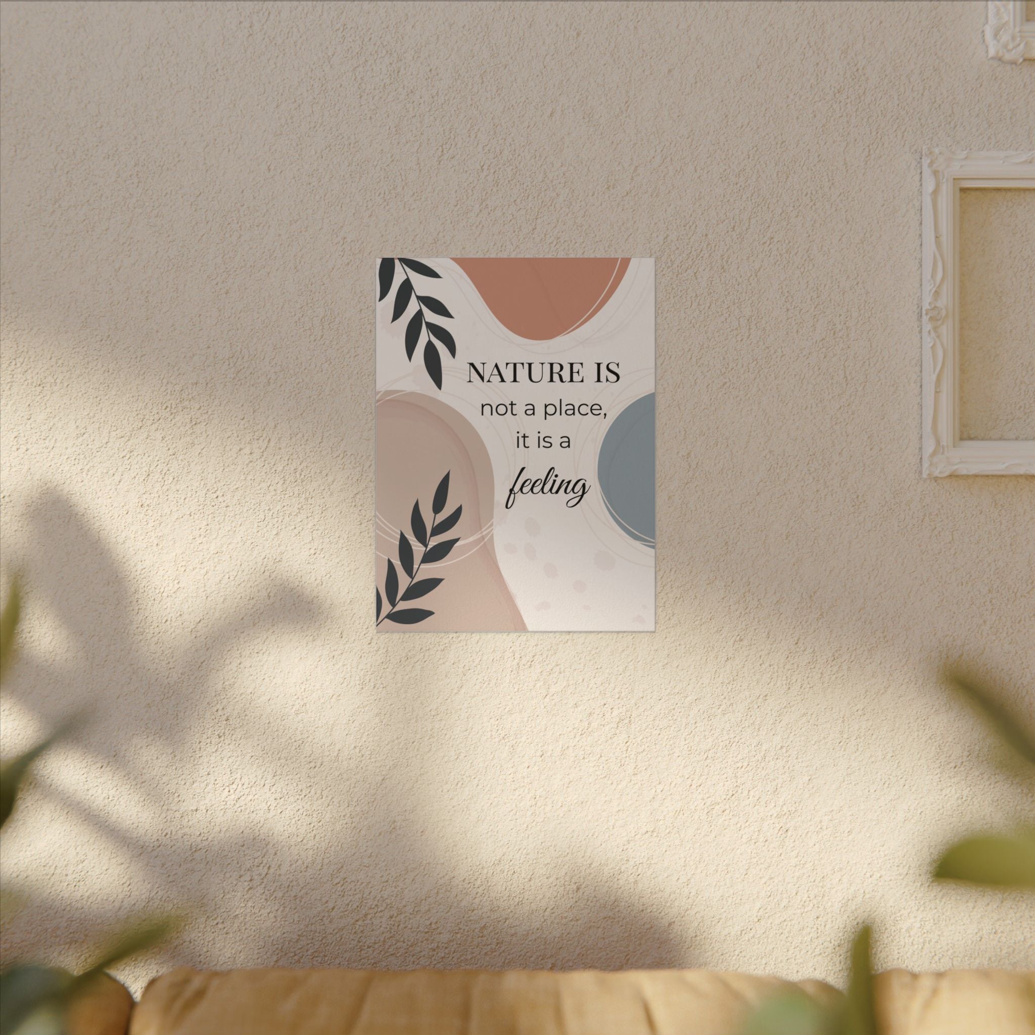 Boho 'Nature Is Not A Place, It Is a Feeling' Matte Canvas
