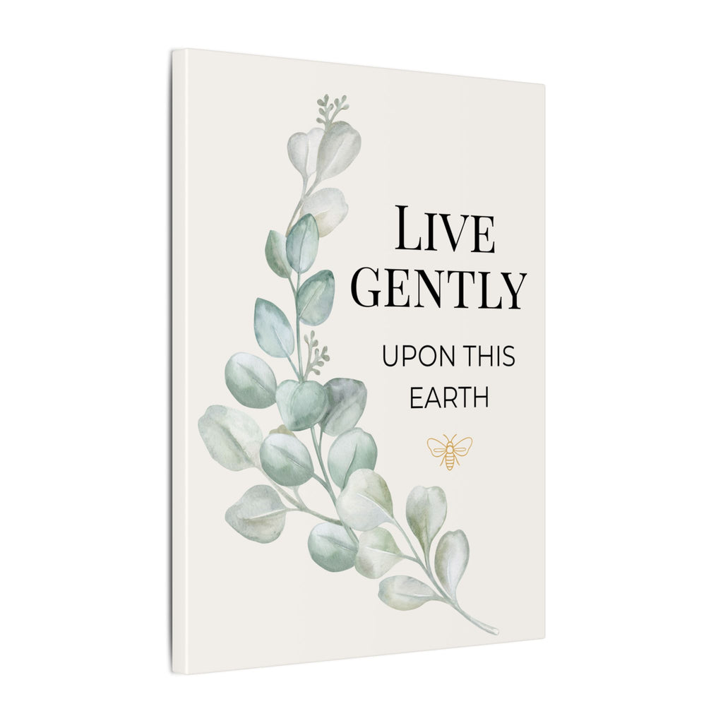 Live Gently Upon This Earth — Eucalyptus Branch Slow Living Canvas