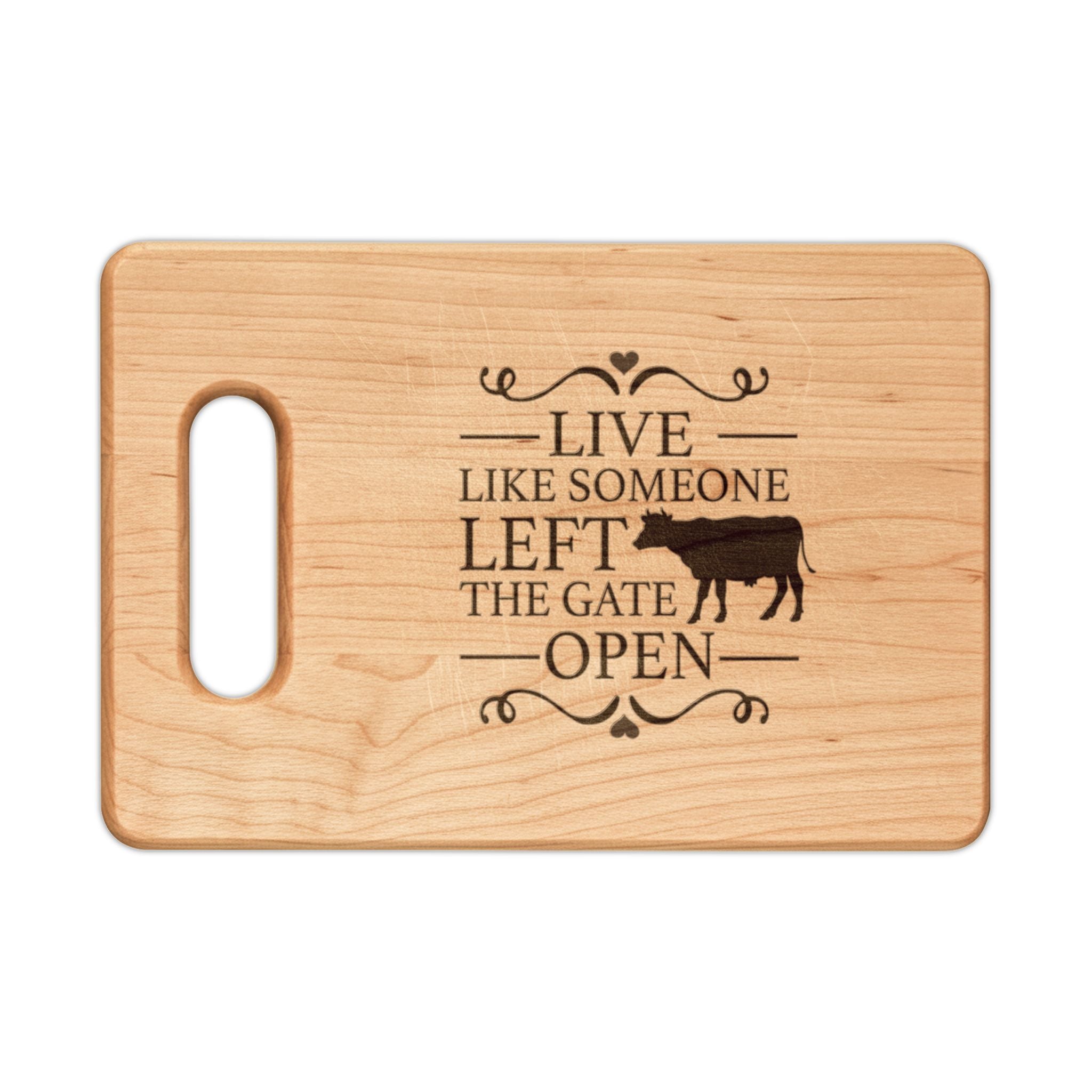 Engraved Wooden Cutting Board – "Live Like Someone Left the Gate Open" Farmhouse Cheese & Serving Board